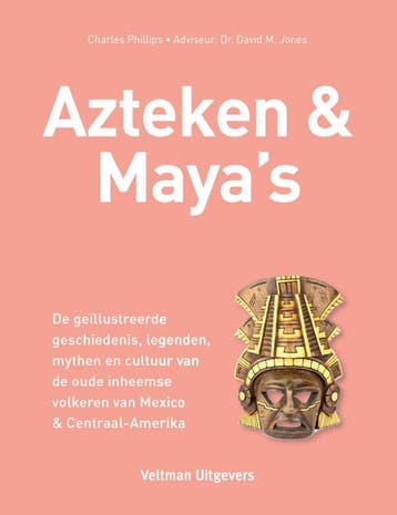 Azteken & Mayas 9789048308446 Charles Phillips, Verzenden, Gelezen, Charles Phillips