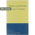 WEGEN EN DOOLWEGEN IN NIEUWERE THEOLOGIE 9789024293452 RUNIA, Verzenden, Gelezen, RUNIA