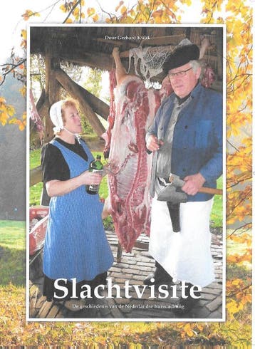 Slachtvisite - Gerhard Kwak 9789090318301, Boeken, Verzenden, Zo goed als nieuw, Gerhard Kwak