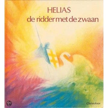 Helias, de ridder met de zwaan | 9789062380961 | SAMPLONIUS,, Boeken, Kinderboeken | Baby's en Peuters, Ophalen of Verzenden, Zo goed als nieuw