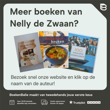 Het Nederlandse snoepboek - Nelly de Zwaan 9789492821218, Verzenden, Zo goed als nieuw, Nelly de Zwaan