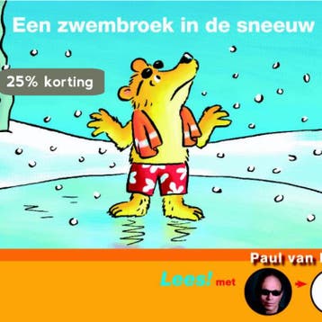 Een zwembroek in de sneeuw / Lees! - Paul van Loon, Verzenden, Gelezen, Paul van Loon