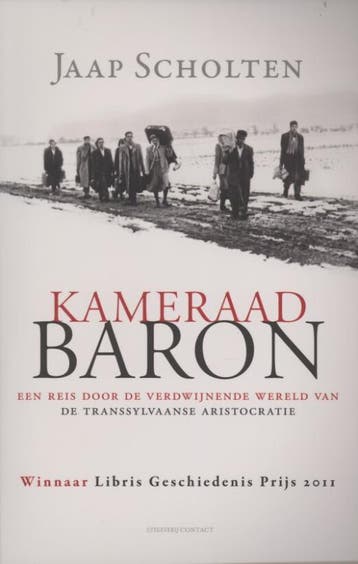 Kameraad Baron - Jaap Scholten 9789025438654, Verzenden, Gelezen, Jaap Scholten