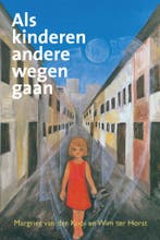 Als kinderen andere wegen gaan 9789088973918 Wim ter Horst, Boeken, Verzenden, Zo goed als nieuw, Wim ter Horst