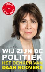 Wij zijn de politiek 9789026347917 Daan Roovers, Boeken, Verzenden, Zo goed als nieuw, Daan Roovers