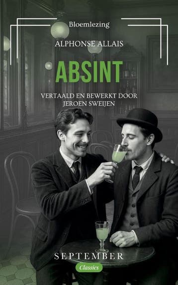 Absint / September Classics / 3 - Alphonse Allais, Verzenden, Gelezen, Alphonse Allais