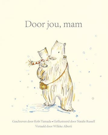 9789043937931 Door jou, mam | Tweedehands, Verzenden, Zo goed als nieuw, Kobi Yamada