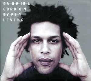 cd - Gabriel Gordon - Gypsy Living, Verzenden, Zo goed als nieuw