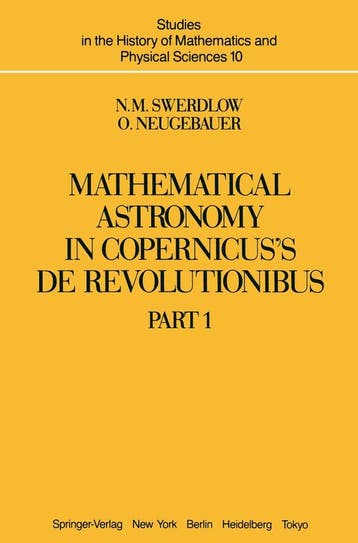 9781461382645 Mathematical Astronomy in Copernicus De Re..., Boeken, Verzenden, Nieuw, N.M. Swerdlow