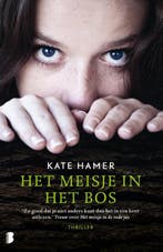 Het meisje in het bos 9789022585153 Kate Hamer, Verzenden, Zo goed als nieuw, Kate Hamer