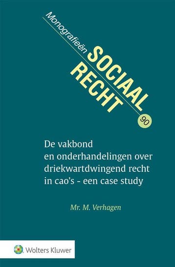 9789013181074 De vakbond en onderhandelingen over driekwa..., Verzenden, Zo goed als nieuw, M. Verhagen