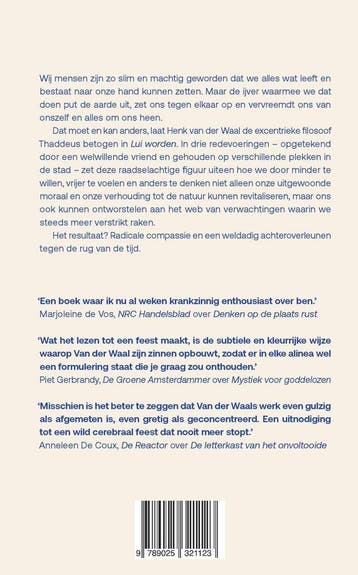 Lui worden - Henk van der Waal 9789025321123, Verzenden, Zo goed als nieuw, Henk van der Waal