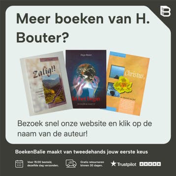 GROOTHEID VAN ONZE HEER JEZUS CHRISTUS - H. Bouter, Verzenden, Gelezen, H. Bouter