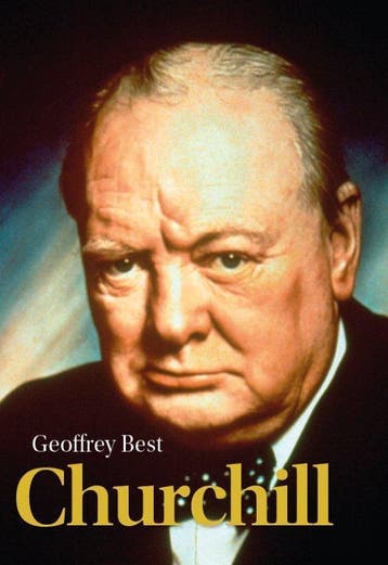 Churchill - Geoffrey Best 9789085714651, Verzenden, Zo goed als nieuw, Geoffrey Best