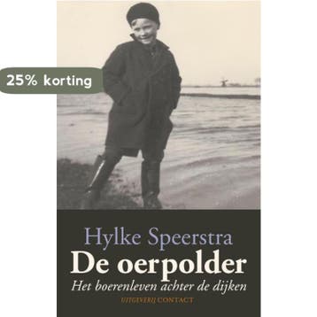 Oerpolder - Hylke Speerstra 9789025429775, Verzenden, Gelezen, Hylke Speerstra
