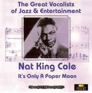 cd - Nat King Cole - Its Only A Paper Moon, Verzenden, Zo goed als nieuw