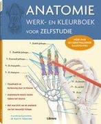 Anatomie. Werk  en kleurboek voor zelfstudie 9789089986191, Boeken, Verzenden, Zo goed als nieuw
