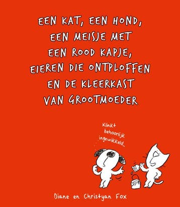 Een kat, een hond, een meisje met een rood kapje, eieren die, Verzenden, Gelezen, Christyan Fox