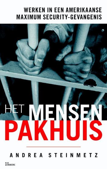 Het mensenpakhuis - A. Steinmetz 9789066118669, Verzenden, Gelezen, A. Steinmetz
