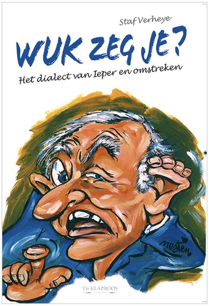 Wuk zeg je? 9789055081011 Staf Verheye, Boeken, Reisgidsen, Gelezen, Verzenden
