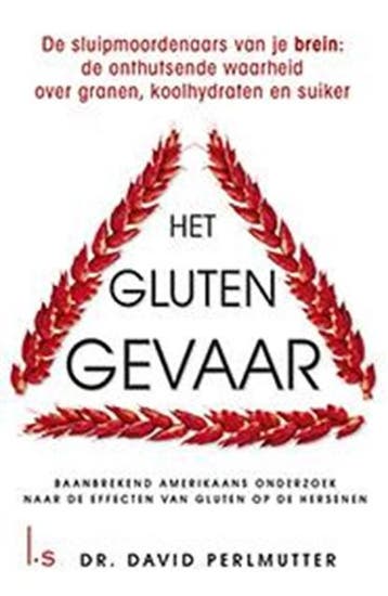 Het glutengevaar | 9789021808567 | David Perlmutter, Ophalen of Verzenden, Zo goed als nieuw, David Perlmutter