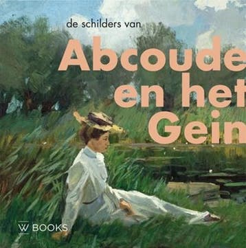 De schilders van Abcoude en het Gein | 9789462585164 |, Ophalen of Verzenden, Zo goed als nieuw, Hubrecht Duijker