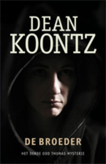 De broeder / Odd Thomas / 3 9789024530465 Dean R. Koontz, Verzenden, Gelezen, Dean R. Koontz