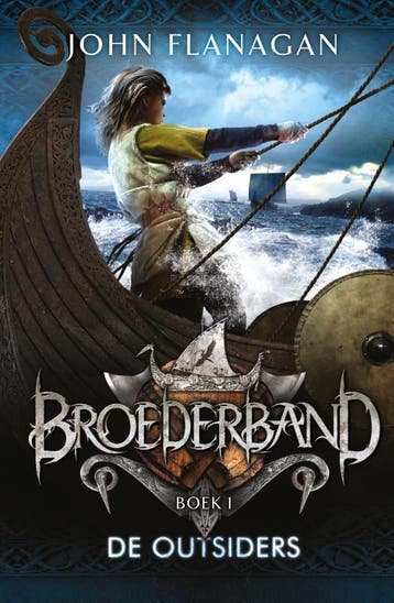 De outsiders / Broederband / 1 - John Flanagan 9789025769659, Boeken, Verzenden, Zo goed als nieuw, John Flanagan