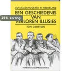 Een geschiedenis van verloren illusies / Dilemma / 10, Verzenden, Gelezen, T. Geurtsen