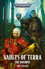 9781836092438 Warhammer 40,000- Vaults of Terra: The Omnibus, Boeken, Verzenden, Nieuw, Chris Wraight