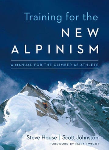 9781938340239 Training For The New Alpinism, Verzenden, Nieuw, Steve House