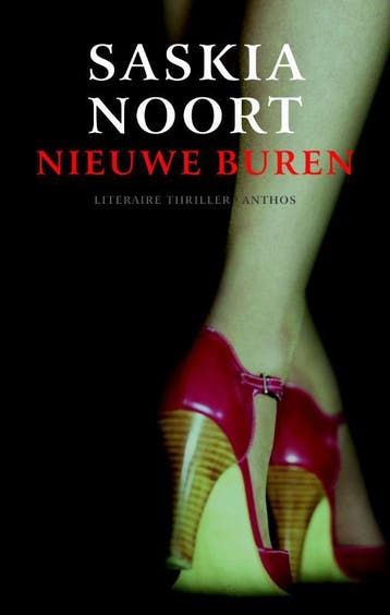 Nieuwe buren 9789041413499 Saskia Noort, Verzenden, Gelezen, Saskia Noort