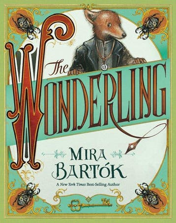 The Wonderling - Mira Bartok 9781536208900, Verzenden, Zo goed als nieuw, Mira Bartok