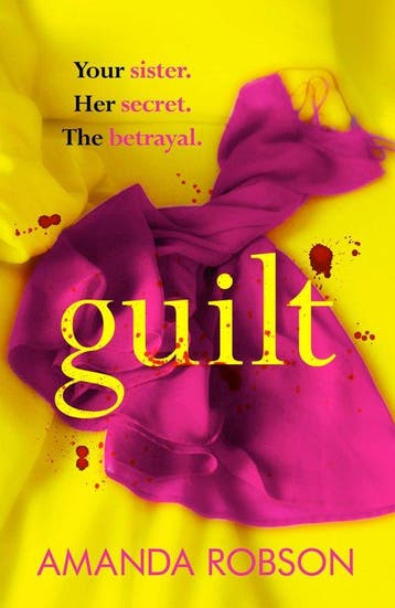 Guilt The gripping bestseller that you need to read this, Verzenden, Zo goed als nieuw, Amanda Robson