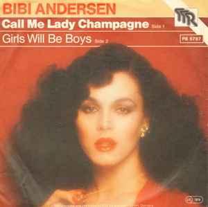 vinyl single 7 inch - Bibi Andersen - Call Me Lady Champagne, Verzenden, Zo goed als nieuw, 7 inch, Pop