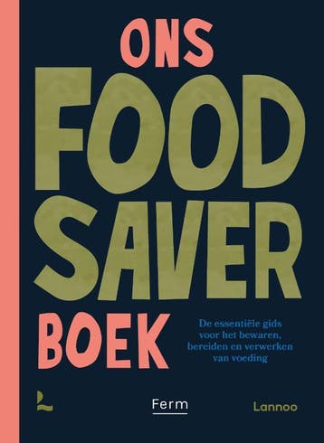 Ons Foodsaver Boek | Cornersmith-Ferm | Nieuw, Ophalen of Verzenden, Nieuw, Cornersmith-Ferm