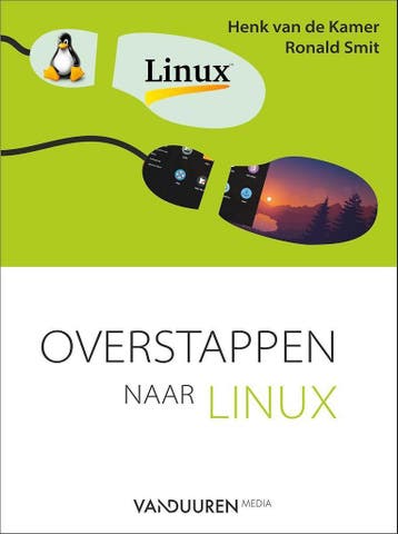 Overstappen naar Linux - Henk van de Kamer 9789463560672, Verzenden, Gelezen, Henk van de Kamer