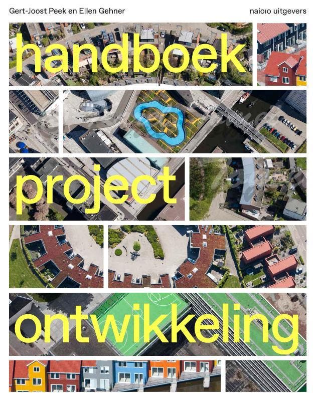 Handboek Projectontwikkeling 9789462083967, Boeken, Studieboeken en Cursussen, Zo goed als nieuw, Verzenden