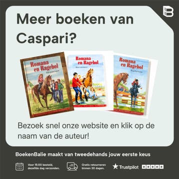 Vakantie te paard / Romana en Ragebol / 4 - Caspari, Verzenden, Gelezen, Caspari