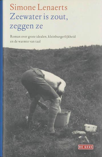 Zeewater is zout, zeggen ze - Simone Lenaerts 9789044511147, Verzenden, Zo goed als nieuw, Simone Lenaerts