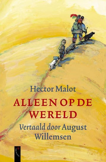 Alleen op de wereld - Hector Malot 9789063051099, Boeken, Verzenden, Gelezen, Hector Malot