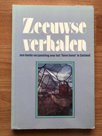 Zeeuwse verhalen - Jose Grosfeld 9789067610100, Verzenden, Gelezen, Jose Grosfeld