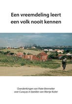 Een Vreemdeling Leert Een Volk Nooit Kennen 9789463654739, Ophalen of Verzenden, Nieuw, Siebe A. Sonnema