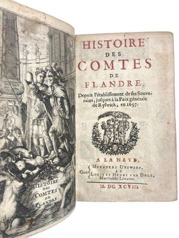 . - Histoire des Comtes de Flandre, depuis létablissement, Antiek en Kunst