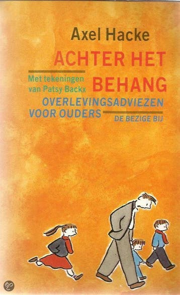 ACHTER HET BEHANG - A. Hacke 9789023434771, Verzenden, Zo goed als nieuw, A. Hacke