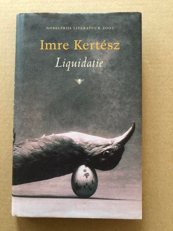 Imre Kertész - Liquidatie - NIEUW, Ophalen of Verzenden, Zo goed als nieuw