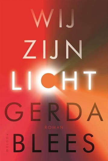 9789057590009 Wij zijn licht | Tweedehands, Verzenden, Zo goed als nieuw, Gerda Blees