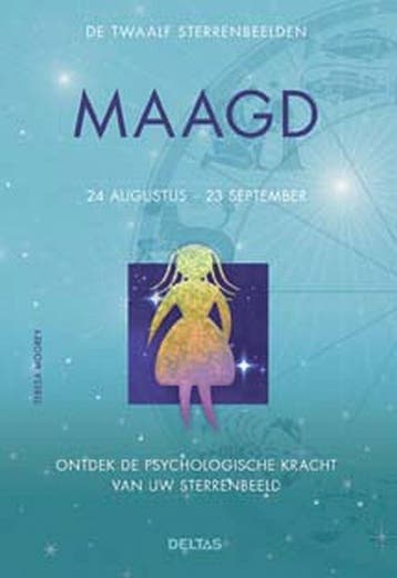 De twaalf sterrenbeelden / Maagd / Ontdek de psychologische, Boeken, Verzenden, Gelezen, Teresa Moorey