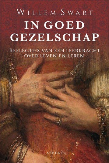 9789464874044 In goed gezelschap Willem Swart, Boeken, Verzenden, Nieuw, Willem Swart