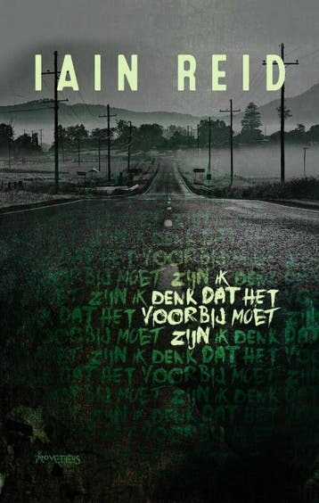 Ik denk dat het voorbij moet zijn - Iain Reid 9789044632514, Boeken, Verzenden, Gelezen, Iain Reid